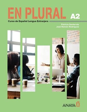EN PLURAL A2, MANUAL DE CLASE | 9788414339909 | SANTERVÁS GONZÁLEZ, PATRICIA / RODRÍGUEZ MARTÍN, JOSÉ RAMÓN