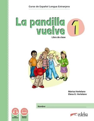 PANDILLA VUELVE 01, LA (PACK) | 9788490818671 | HORTELANO ORTEGA, MARÍA LUISA / GONZÁLEZ HORTELANO, ELENA