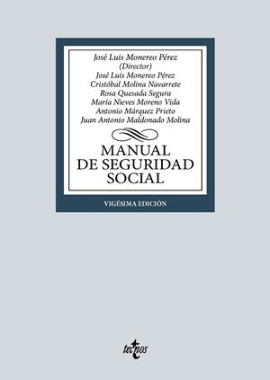 MANUAL DE SEGURIDAD SOCIAL | 9788430990559 | MONEREO PÉREZ, JOSÉ LUIS / MOLINA NAVARRETE, CRISTÓBAL / QUESADA SEGURA, ROSA / MORENO VIDA, MARÍA N