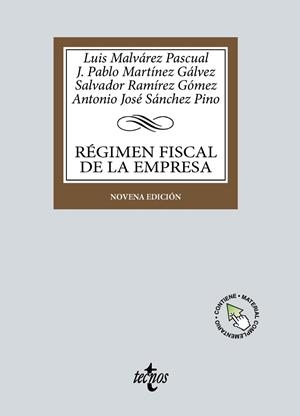 RÉGIMEN FISCAL DE LA EMPRESA | 9788430990641 | MALVÁREZ PASCUAL, LUIS A. / MARTÍNEZ GÁLVEZ, J. PABLO / RAMÍREZ GÓMEZ, SALVADOR / SÁNCHEZ PINO, ANTO