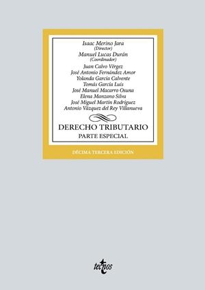 DERECHO TRIBUTARIO | 9788430990702 | MERINO JARA, ISAAC / LUCAS DURÁN, MANUEL / CALVO VÉRGEZ, JUAN / FERNÁNDEZ AMOR, JOSÉ ANTONIO / GARCÍ