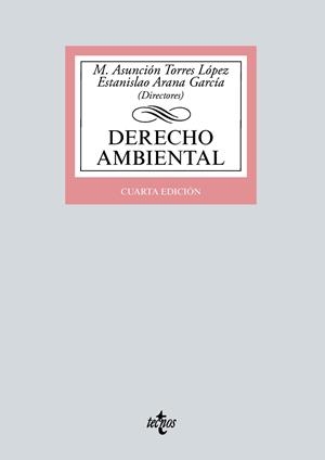 DERECHO AMBIENTAL | 9788430990726 | TORRES LÓPEZ, MARÍA ASUNCIÓN / ARANA GARCÍA, ESTANISLAO / CONDE ANTEQUERA, JESÚS / BOMBILLAR SÁENZ, 