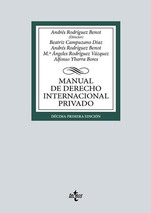 MANUAL DE DERECHO INTERNACIONAL PRIVADO | 9788430990764 | RODRÍGUEZ BENOT, ANDRÉS / CAMPUZANO DÍAZ, BEATRIZ / RODRÍGUEZ VÁZQUEZ, Mª ÁNGELES / YBARRA BORES, AL