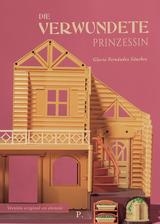 DIE VERWUNDETE PRINZESSIN | 9788419238276 | FERNÁNDEZ SÁNCHEZ, GLORIA
