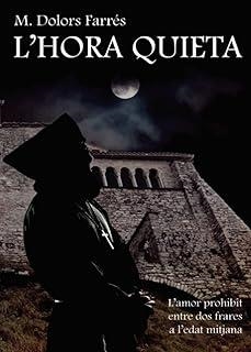 HORA QUIETA, L' | 9788419373212 | FARRÉS, MARIA DOLORS