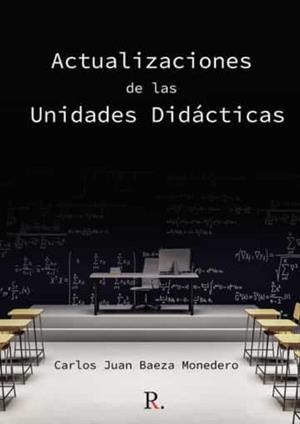 ACTUALIZACIONES DE LAS UNIDADES DIDÁCTICAS | 9788419342188 | BAEZA MONEDERO, CARLOS JUAN