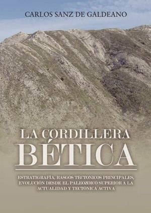 CORDILLERA BÉTICA, LA | 9788419093417 | SANZ DE GALDEANO, CARLOS
