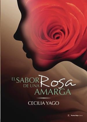 SABOR DE UNA ROSA AMARGA, EL | 9788419537652 | AZORIN YAGO, CECILIA ESTHER