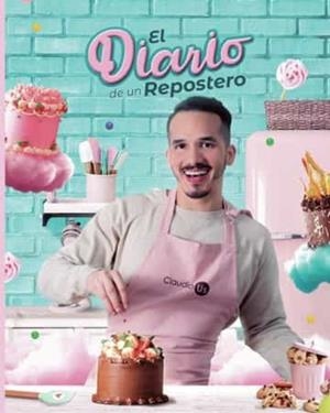 DIARIO DE UN REPOSTERO, EL | 9788419342287 | D'AMBROSIO, CLAUDIO GIANNINI