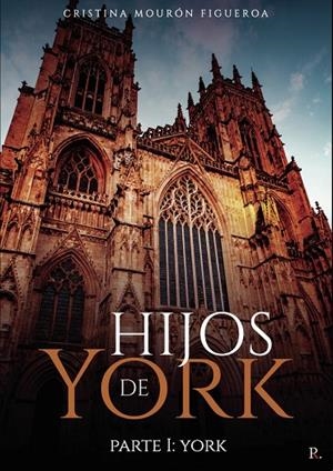 HIJOS DE YORK I: YORK | 9788419342201 | MOURÓN FIGUEROA, CRISTINA