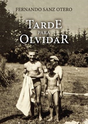 TARDE PARA OLVIDAR | 9798385525409 | SANZ OTERO, FERNANDO
