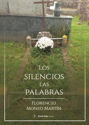 SILENCIOS LAS PALABRAS, LOS | 9798385519125 | MONEO MARTÍN, FLORENCIO