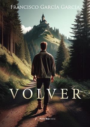 VOLVER | 9798873838943 | GARCÍA GARCÍA, FRANCISCO