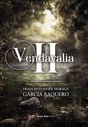 VENDAVALIA II | 9788419225894 | MORAGA GARCÍA BAQUERO, FRANCISCO JAVIER