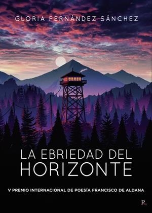 EBRIEDAD DEL HORIZONTE, LA | 9788419238269 | FERNÁNDEZ SÁNCHEZ, GLORIA