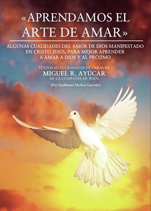 APRENDAMOS EL ARTE DE AMAR | 9788419429575 | MOLINA GARRIDO, GUILLERMO