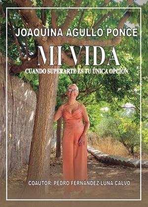 MI VIDA | 9788419504470 | AGULLÓ PONCE, JOAQUINA