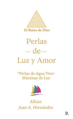PERLAS DE LUZ Y AMOR | 9788419373564 | HERNÁNDEZ SÁNCHEZ, JUAN ANTONIO