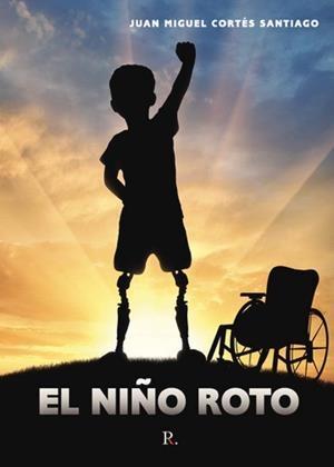 NIÑO ROTO, EL | 9788419225887 | CORTÉS SANTIAGO, JUAN MIGUEL