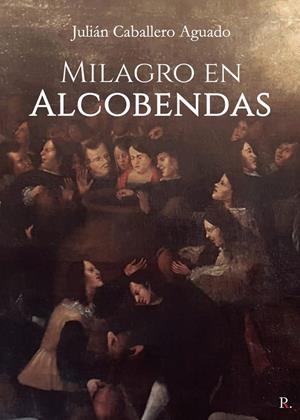 MILAGRO EN ALCOBENDAS | 9798398564129 | CABALLERO AGUADO, JULIÁN
