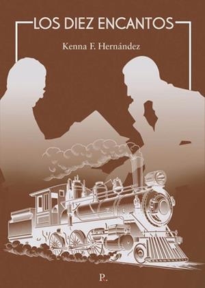 DIEZ ENCANTOS, LOS | 9798376367711 | HERNÁNDEZ, KENNA F.