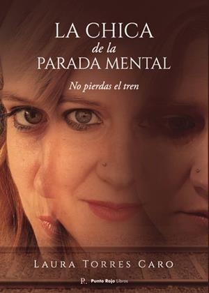 CHICA DE LA PARADA MENTAL, LA | 9788418314797 | TORRES CARO, LAURA