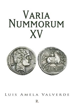 VARIA NUMMORUM XV | 9788419342485 | AMELA VALVERDE, LUIS