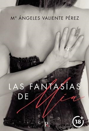 FANTASÍAS DE MÍA, LAS | 9788418686368 | VALIENTE PÉREZ, Mª ÁNGELES