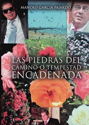 PIEDRAS DEL CAMINO O TEMPESTAD ENCADENADA, LAS | 9798850464653 | GARCIA FAJARDO, MANOLO