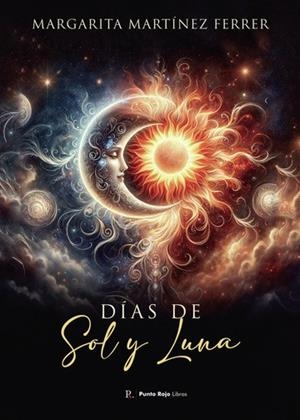 DÍAS DE SOL Y LUNA | 9798870769264 | MARTÍNEZ FERRER, MARGARITA