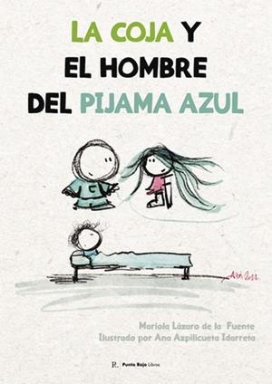 COJA Y EL HOMBRE DEL PIJAMA AZUL, LA | 9798851161063 | LÁZARO DE LA FUENTE, MARIOLA