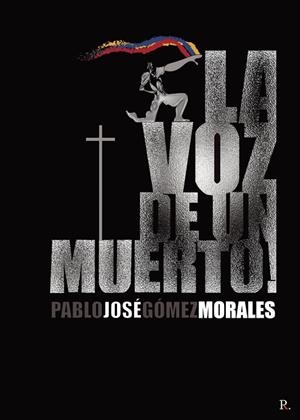 VOZ DE UN MUERTO, LA | 9788417652548 | GÓMEZ MORALES, PABLO JOSÉ