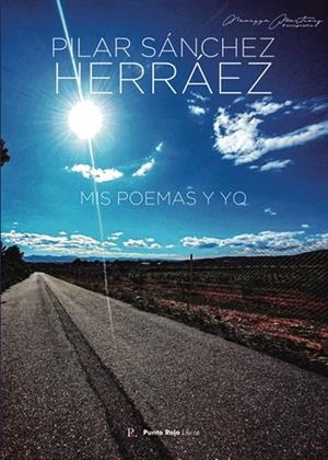 MIS POEMAS Y YO | 9788419537003 | SÁNCHEZ HERRÁEZ, PILAR