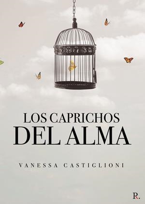 CAPRICHOS DEL ALMA, LOS | 9788418574115 | CASTIGLIONI, VANESSA