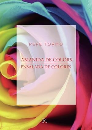 AMANIDA DE COLORS / ENSALADA DE COLORES | 9798389296497 | TORMO, PEPE