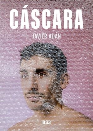 CÁSCARA | 9788419997340 | ADAN, JAVIER