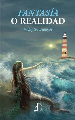 FANTASÍA O REALIDAD | 9788410058743 | SOTOMAYOR, VICKY