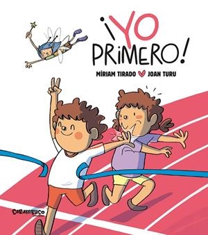 YO PRIMERO! (ÁLBUM ILUSTRADO) | 9788417766986 | TIRADO, MIRIAM / TURU, JOAN