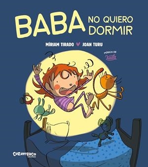 BABA NO VULL DORMIR (ÀLBUM IL·LUSTRAT) | 9788419747419 | TIRADO, MIRIAM / TURU, JOAN