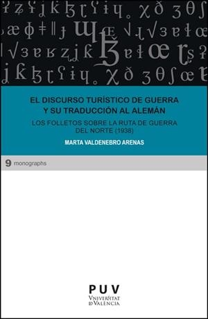 DISCURSO TURÍSTICO DE GUERRA Y SU TRADUCCIÓN AL ALEMÁN, EL | 9788411184076 | VALDENEBRO ARENAS, MARTA