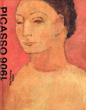 PICASSO 1906. THE TURNING POINT | 9788480266536 | CARMONA MATO, EUGENIO