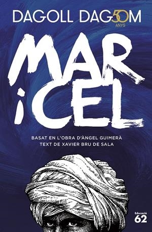 MAR I CEL (ED. 50 ANYS) | 9788415954965 | DAGOLL DAGOM, S. A.