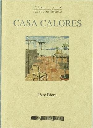 CASA CALORES | 9788492408931 | RIERA, PERE