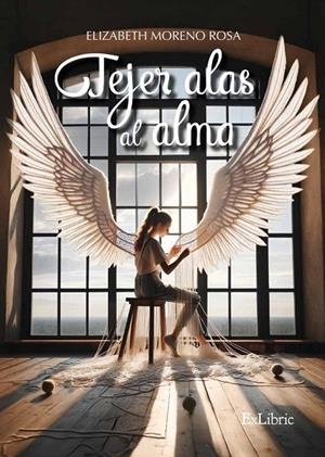 TEJER ALAS AL ALMA | 9788410297562 | MORENO, ELIZABETH