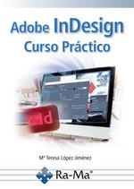 ADOBE INDESIGN CURSO PRACTICO | 9788410360280 | LÓPEZ JIMÉNEZ, MARÍA TERESA