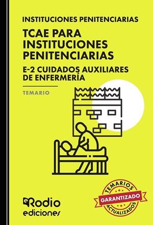 TCAE PARA INSTITUCIONES PENITENCIARIAS E2 CUIDADOS AUXILIARES DE ENFER | 9788419922182 | RODIO, EDICIONES