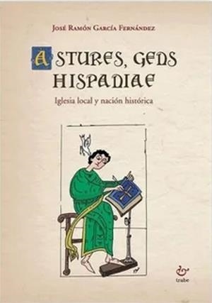 ASTURES GENS HISPANIAE | 9788419358646 | GARCIA FERNANDEZ, JOSE RAMON