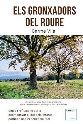 GRONXADORS DEL ROURE, ELS | 9788409501465 | VILA SUÁREZ, CARME