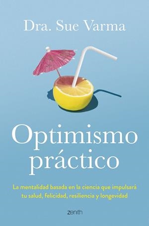 OPTIMISMO PRÁCTICO | 9788408291046 | VARMA, SUE