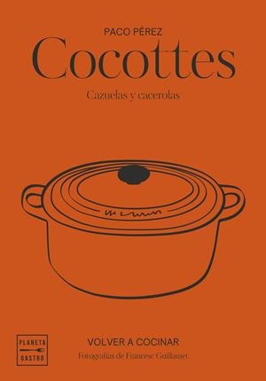 COCOTTES (EDICIÓN TAPA BLANDA) | 9788408292500 | PÉREZ, PACO / GARCÍA-ARBÓS, SALVADOR / GUILLAMET, FRANCESC